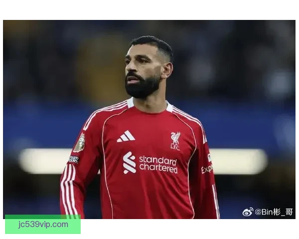 小炮APP竞彩情报聚焦萨拉赫前锋有望复出助力利物浦争胜